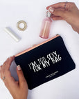 Beauty Bag  "Too sexy"